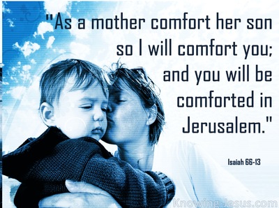Isaiah 66:13 As A Mother Comforts Her Son So I Comfort You (navy)